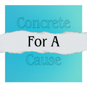 concrete for a cause